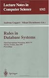 Review Springer  / Rules in Database Systems: Third International Workshop, RIDS '97, Skövde, Sweden, June 26-28, 1997 Proceedings
