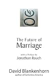 The Future of Marriage Image of The Future of Marriage
