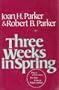 THREE WEEKS IN SPRING