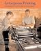 Letterpress Printing: A Manual for Modern Fine Press Printers