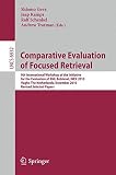 Comparative evaluation of focused retrieval : 9th International Workshop of the Initiative for the Evaluation of XML Retrieval, INEX 2010, Vught, The Netherlands, December 13-15 2010 : revised selecte