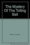The mystery of the tolling bell