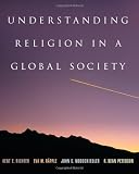 Understanding Religion in a Global Society