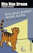 Eine Maus kommt selten allein: Ein Fall f�r Mrs. Murphy