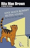 Eine Maus kommt selten allein: Ein Fall f�r Mrs. Murphy