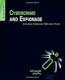 Cybercrime and Espionage: An Analysis of Subversive Multi-Vector Threats Image of Cybercrime and Espionage: An Analysis of Subversive Multi-Vector Threats