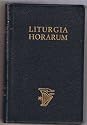 Liturgia Horarum: Iuxta Rita Romanum. I: Tempus Adventus, Tempus Nativitatis. Officium Divinum ex decreto sacrosancti oecumenici concilii Vaticani II instauratum auctoritate Pauli PP. VI promulgatum. (I: Tempus Adventus, Tempus Nativitatis)