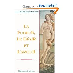La Pudeur, le Desir et l'Amour