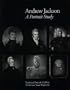 Andrew Jackson: A Portrait Study (National Portrait Gallery)