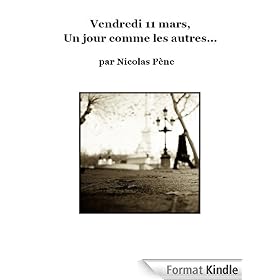 Vendredi 11 mars, un jour comme les autres...