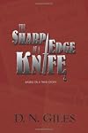 The Sharp Edge of a Knife (Volume 1)