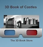 3D Book of Castles. Stereoscopic anaglyph images of castles around the world.