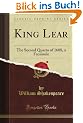 King Lear: The Second Quarto of 1608, a Facsimile (Classic Reprint)