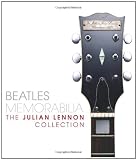 Beatles Memorabilia: The Julian Lennon Collection