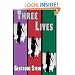 Three Lives