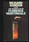 The private life of Florence Nightingale