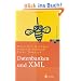 Datenbanken und XML. Konzepte, Anwendungen, Systeme (Xpert.press)