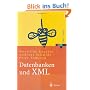 Datenbanken und XML. Konzepte, Anwendungen, Systeme (Xpert.press)