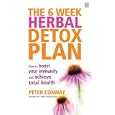 The 6 Week Herbal Detox Plan: How to Boost Your Immunity and Achieve Total Health