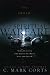 The Truth about Spiritual Warfare: Your Place in the Battle Between God and Satan