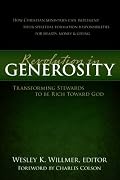 A Revolution in Generosity: Transforming Stewards to Be Rich Toward God