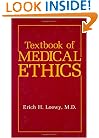 Textbook of Medical Ethics