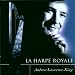 La Harpe Royale