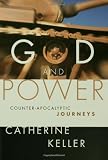 Buy : God and Power: Counter-Apocalyptic Journeys