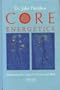 Core energetics: Developing the capacity to love and heal