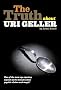 The Truth About Uri Geller