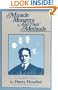 Miracle Mongers and Their Methods: A Complete Expose (Skeptic's Bookshelf)