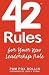 42 Rules for Your New Leadership Role: The Manual They Didn't Hand You When You Made VP, Director, or Manager