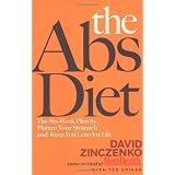 The Abs Diet: The Six-Week Plan to Flatten Your Stomach and Keep You Lean for Life
