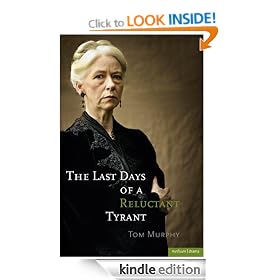 The Last Days of a Reluctant Tyrant (Modern Plays)