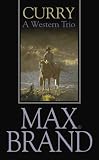 Curry: A Western Trio (Center Point Premier Western (Large Print))