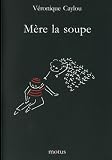 Mere la soupe
