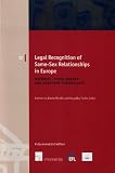Legal recognition of same-sex relationships in Europe : national, cross-border and European perspectives