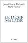 Le d�sir malade