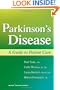 Parkinson's Disease: A Guide to Patient Care