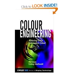 Colour Engineering: Achieving Device Independent Colour (Wiley Series in Display Technology)