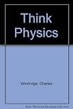 Think physics