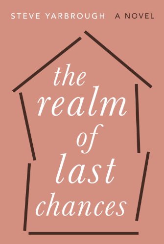 The Realm of Last Chances: A Novel