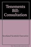 Tenements (Scotland) Bill : consultation, March 2003
