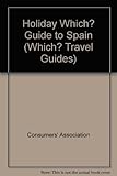 The Which? guide to Spain