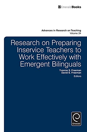 Research on Preparing Inservice Teachers to Work Effectively with Emergent Bilinguals: 24 (Advances in Research on Teaching)