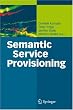 Semantic Service Provisioning