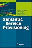 Semantic Service Provisioning