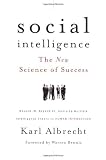 Social Intelligence: The New Science of Success