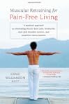 Muscular Retraining for Pain-Free Living