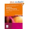 Moderne R�ntgenbeugung: R�ntgendiffraktometrie f�r Materialwissenschaftler, Physiker und Chemiker